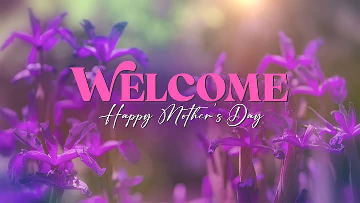 Mother's Day Garden: Welcome