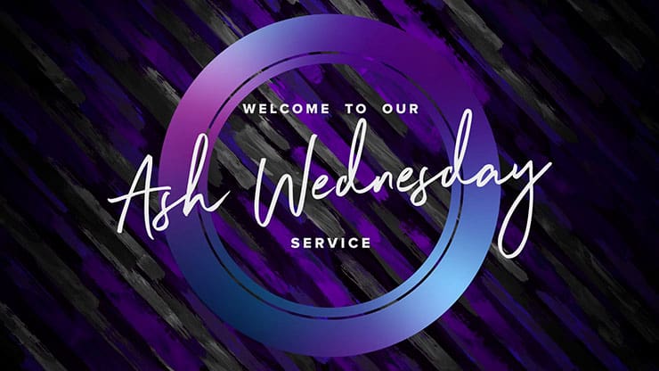 Lent Color Brush: Ash Wednesday Welcome Motion