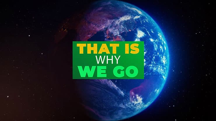Why We Go: Mini Movie