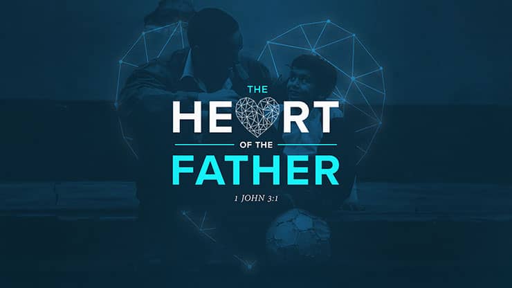 The Heart of the Father: Title Graphic