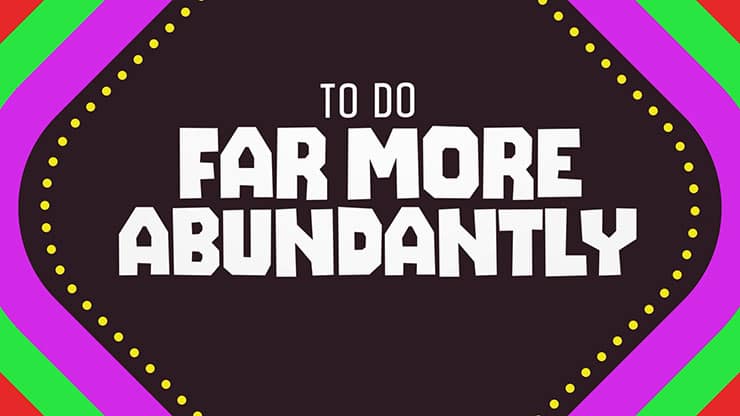 Far More Abundantly: Worship Video