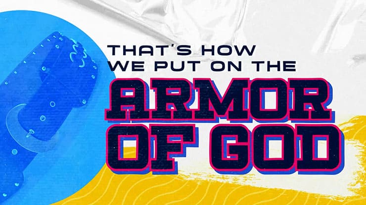 The Armor of God: Worship Video