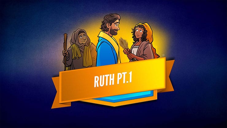 Ruth pt.1: Bible Lesson Video