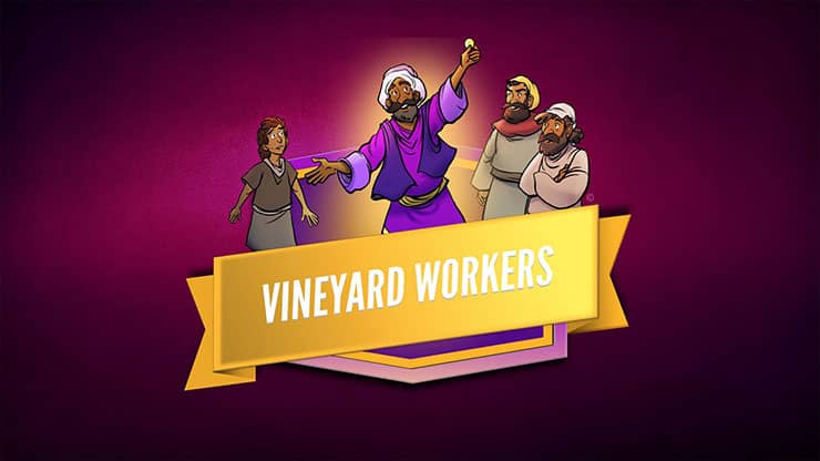 Vineyard Workers: Bible Lesson Video