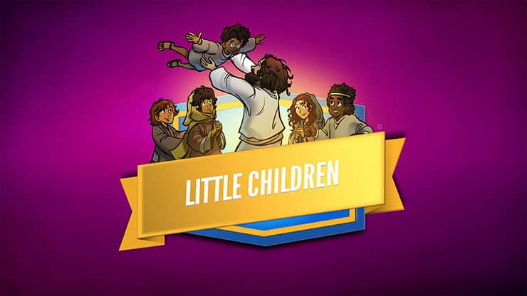 Matthew 19 - Little Children: Bible Lesson Video