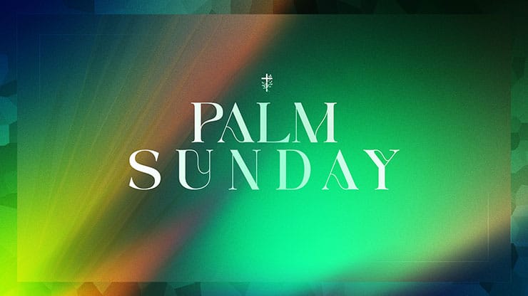 Palm Sunday: Title Graphic