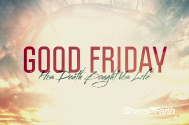 ShareFaith Media » Broken for You Good Friday Welcome Video Loop ...